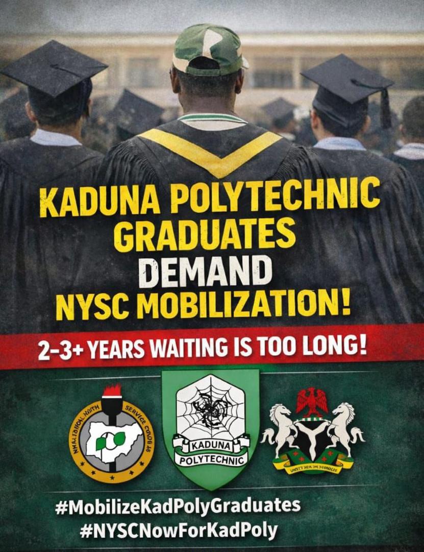Kaduna Polytechnic Graduates Decry Prolonged Delay in NYSC Mobilization